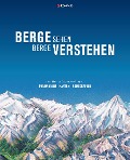 KOMPASS Bildband Berge sehen, Berge verstehen - 