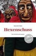 Cover-Bild zum Titel 'Hexenschuss' von 'Roland Weiss'