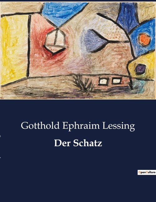 Der Schatz - Gotthold Ephraim Lessing