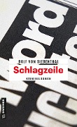 Cover-Bild zum Titel 'Schlagzeile' von 'Rolf von Siebenthal'