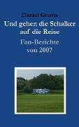 Cover-Bild zum Titel 'Und gehen die Schalker auf die Reise' von 'Daniel Grams'