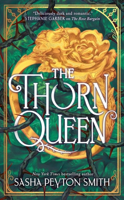 The Thorn Queen - Sasha Peyton Smith