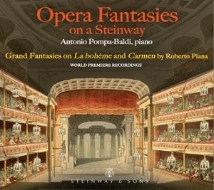 Opera Fantasies on a Steinway - Antonio Pompa-Baldi