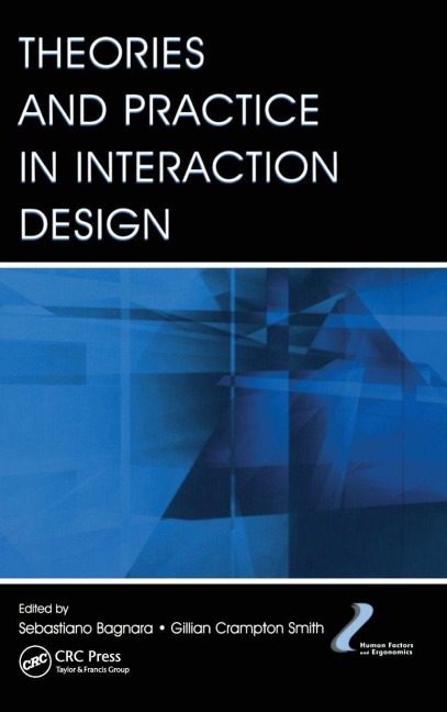 Theories and Practice in Interaction Design - 