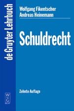 Schuldrecht - Andreas Heinemann, Wolfgang Fikentscher