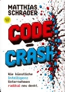 Cover-Bild zum Titel 'CODE CRASH' von 'Matthias Schrader'