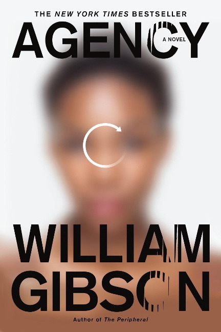 Agency - William Gibson