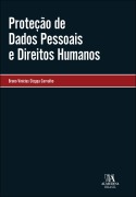 Proteção de dados pessoais e direitos humanos - Bruno Vinícius Stoppa Carvalho