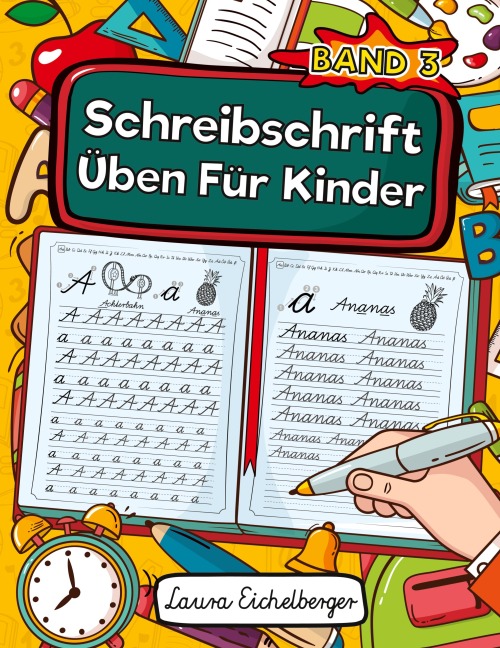 Schreibschrift Üben Für Kinder (SAS) - Laura Eichelberger
