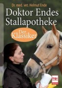 Cover-Bild zum Titel 'Doktor Endes Stallapotheke' von 'Helmut Ende'