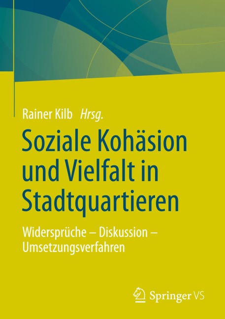 Soziale Kohäsion und Vielfalt in Stadtquartieren - 