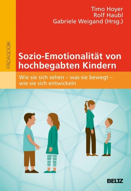 Sozio-Emotionalität von hochbegabten Kindern - 