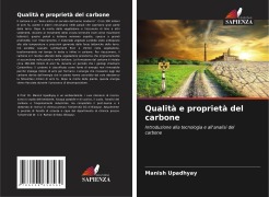 Cover-Bild zum Titel 'Qualità e proprietà del carbone' von 'Manish Upadhyay'
