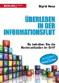 Cover-Bild zum Titel 'Überleben in der Informationsflut' von 'Sigrid Hess'