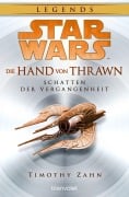 Cover-Bild zum Titel 'Star Wars(TM) Die Hand von Thrawn - Schatten der Vergangenheit' von 'Timothy Zahn'