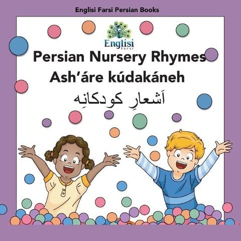 Persian Nursery Rhymes Ash'áre Kúdakáneh - Mona Kiani