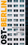 Cover-Bild zum Titel 'Ost-Berlin' von 'Torsten Siekierka'