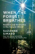 Cover-Bild zum Titel 'When the Forest Breathes' von 'Suzanne Simard'