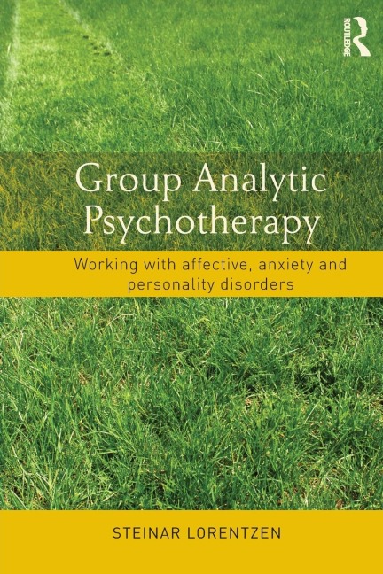 Group Analytic Psychotherapy - Steinar Lorentzen