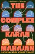 Cover-Bild zum Titel 'The Complex' von 'Karan Mahajan'