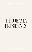 The Obama Presidency (American history, #16) - Michael Johnson