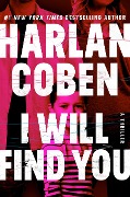 Cover-Bild zum Titel 'I Will Find You' von 'Harlan Coben'
