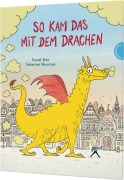 Cover-Bild zum Titel 'So kam das mit dem Drachen' von 'Daniel Fehr'
