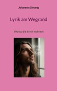 Cover-Bild zum Titel 'Lyrik am Wegrand' von 'Johannes Simang'