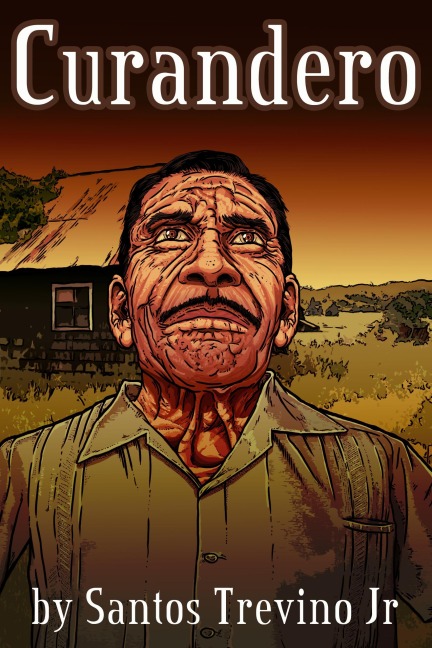 Curandero - Santos Trevino