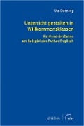 Unterricht gestalten in Willkommensklassen - Ute Borning