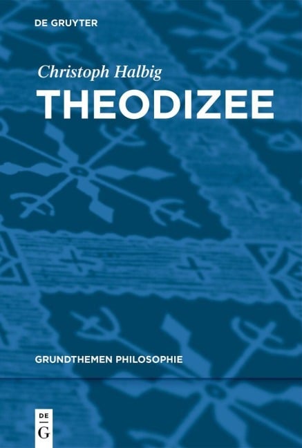 Theodizee - Christoph Halbig