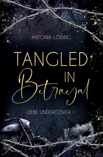 Tangled in Betrayal - Antonia Löding