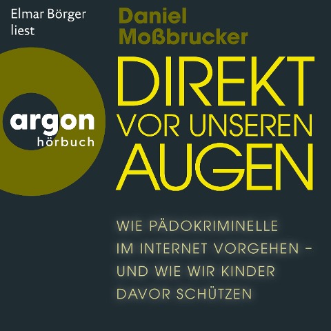 Direkt vor unseren Augen - Daniel Moßbrucker