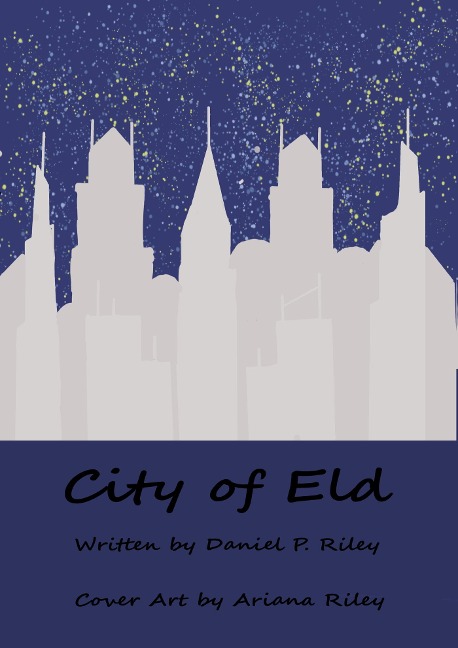 City of Eld - Daniel Riley
