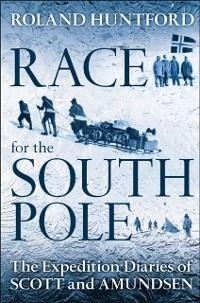 Race for the South Pole - Roland Huntford