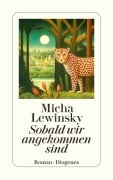 Cover-Bild zum Titel 'Sobald wir angekommen sind' von 'Micha Lewinsky'