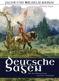 Cover-Bild zum Titel 'Deutsche Sagen - Vollständige Ausgabe' von 'Jacob und Wilhelm Grimm'