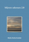 Cover-Bild zum Titel 'blijven ademen 2.0' von 'Maike Bretschneider'