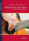 Musizieren im Alter - Theo Hartogh, Hans H. Wickel