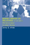 Cover-Bild zum Titel 'Money Makes Us Relatives' von 'Jenny B. White'