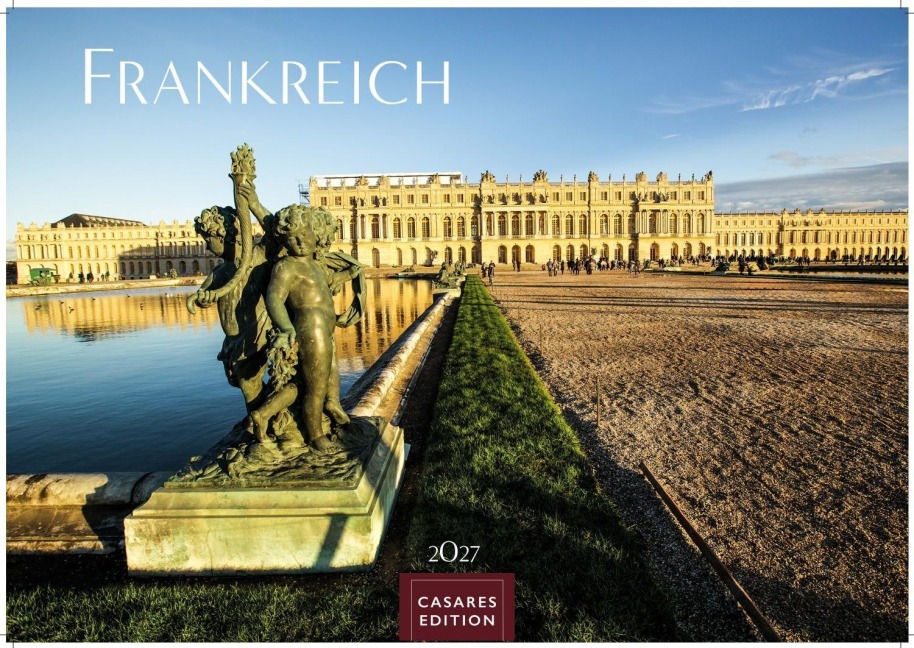 Frankreich Kalender 2027 - Wandkalender | Fotokalender Frankreich 35x50cm Grosses Format - 12 beeindruckende Highlights von der Schönheit Frankreichs - 