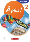 Cover-Bild zum Titel 'À plus ! Französisch als 1. und 2. Fremdsprache - Band 2 - Ausgabe B für Baden-Württemberg - Neubearbeitung 2026 - Schulbuch mit digitalen Medien' von ''