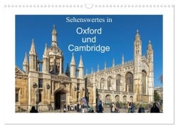 Cover-Bild zum Titel 'Sehenswertes in Oxford und Cambridge (Wandkalender 2026 DIN A3 quer), CALVENDO Monatskalender' von 'Siegfried Kuttig'