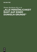 Cover-Bild zum Titel '"Alle Persönlichkeit ruht auf einem dunkeln Grunde"' von ''