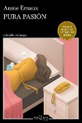 Cover-Bild zum Titel 'Pura Pasión (Novela) / Simple Passion (a Novel)' von 'Annie Ernaux'