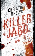 Cover-Bild zum Titel 'Killerjagd' von 'Christine Drews'