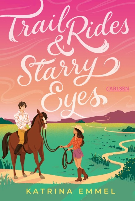 Trail Rides & Starry Eyes - Katrina Emmel