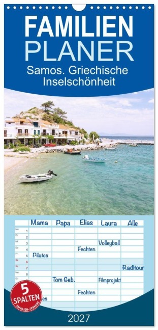 Familienplaner 2027 - Samos. Griechische Inselschönheit mit 5 Spalten (Wandkalender, 21 x 45 cm) CALVENDO - Hanna Wagner