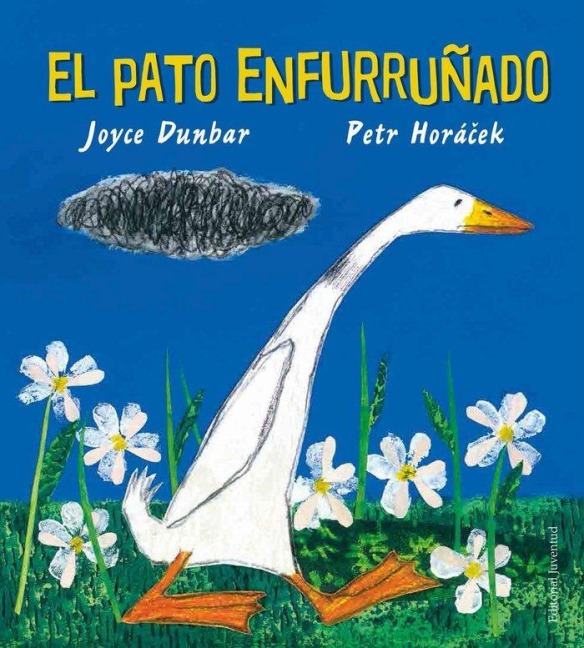 El Pato Enfurrunado - Joyce Dunbar