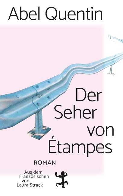 Der Seher von Étampes - Abel Quentin